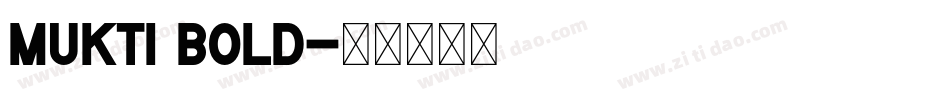Mukti Bold字体转换